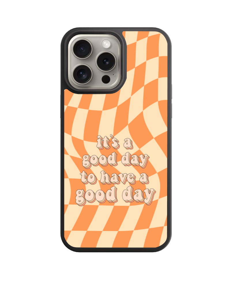 Good Day Phone Case
